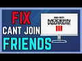 How To FIX Modern Warfare 3 Can t Join Friends Party PC Steam 2024 - 100 Works