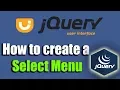 How to create a Select Menu Using jquery UI