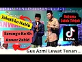 KH ANWAR ZAHID SPESIAL BERSAMA ARYA (SANTRI LIRBOYO) SELEB TIKTOK