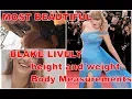 Blake Lively Biography Hollywood Actress Biography Height Age