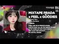 Download Lagu Mixtape 4in1 - Prada x Feel x Goodies x Heathen - Theary Alex Remix | Nhạc Nền TikTok Cực Chiến