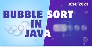 Bubble Sort in Java Explained ICSE Class 10 Computer Applications Arrays