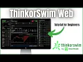 ThinkorSwim Web Tutorial for Beginners TOS Web