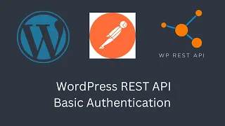 Secure Your WordPress REST API with Basic Authentication A Step-by-Step Guide WordPress E10