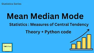 Mean Median Mode Measure of Central Tendency using python