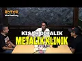 Download Lagu Kisah di Balik Metalik Klinik - Irfan Rotor  (SOTOY part 4/5)
