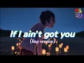 Download Lagu Norhye-Alicia［If i ain’t got you］（Rap version）【Lyrics動態歌詞】 MP3