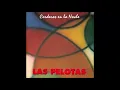 Las Pelotas - Nunca me des la espalda (AUDIO)