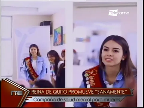 Reina de Quito promueve Sanamente campaña de salud mental para mujeres