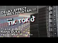 Download Lagu RANA DUKA - TIARA AMORA - FARIS AND FRIENDS - DELAY EFFECT, VIBES HAJATAN - VIRAL TIK TOK!!!