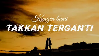 KANGEN BAND TAKKAN TERGANTI LIRIK (Cover By Maulana Ardiansyah Ft.Tri Suaka)