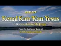 Download Lagu KENAL KAU 'KAN YESUS I DO YOU KNOW MY JESUS I KPRI 129 I Cover by ICF Family \u0026 Friends