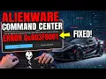 How to Fix Alienware Command Center is currently not availble in your account Error 0x803F8001