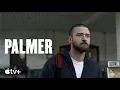 Video di Palmer il trailer ufficiale in ENG