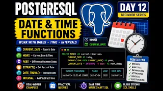 PostgreSQL Day 12 Date Time Functions CURRENT - DATE NOW AGE EXTRACT More