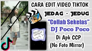 Download TUTORIAL CCP Jedag Jedug Collab Sekelas DJ poco poco MP3