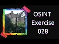 OSINT Exercise 028 Solution and full walkthrough