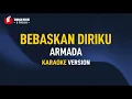 Download Lagu Armada - Bebaskan Diriku (Karaoke)