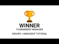 Winner Tournament Maker - Groups Knockout Tutorial