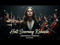 Lagu Hati Seorang Kekasih [Orchestral Version] (AI Cover) - Noorkumalasari