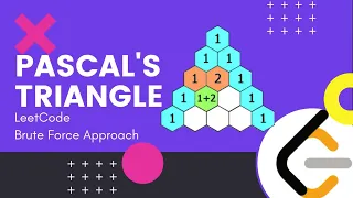 PASCAL S TRIANGLE LEETCODE PYTHON BRUTE FORCE SOLUTION