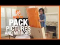 How to Pack Pictures and Mirrors The Home Depot