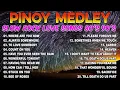 Download Lagu Best Nonstop Pinoy Medley 💽 Nonstop Slow Rock Medley 💦 Mga Lumang Tugtugin 2025