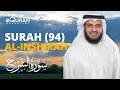 Download Lagu Surah Ash-Sharh - 94 سورة الشرح | Mishary Rashid Alafasy | @equraneducation