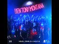 Bien Tony Montana - Miguel Cornejo & Calle 24