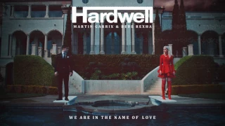 Download We Are In The Name Of Love (Mashup) - Hardwell vs. Martin Garrix \u0026 Bebe Rexha MP3