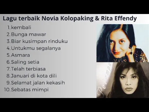 Download MP3 Lagu terbaik Novia Kolopaking \u0026 Rita Effendy