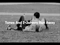한글 번역TONES AND I - JOHNNY RUN AWAY Mp3 Song Download