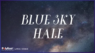 Download Hale - Blue Sky (Lyric Video) MP3