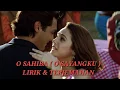 Download Lagu OK SAHIBA | LIRIK \u0026 TERJEMAHAN Download Lagu OK SAHIBA | LIRIK \u0026 TERJEMAHAN