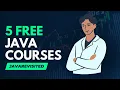 Top 5 Free Courses to Learn Java in 2024 - Best of Lot