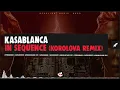 Kasablanca - In Sequence (Korolova Extended Remix)