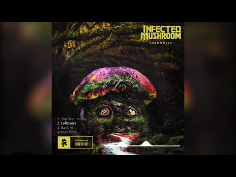 Download MP3 Infected Mushroom - Shroomeez [Full EP]