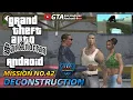 Deconstruction GTA San Andreas Android Mission #42 | Cara Menyelesaikan Misi Deconstruction GTA Sa