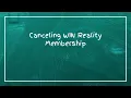 Canceling WIN Reality Membership