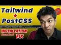 Tailwind CSS PostCSS Installation issue Fixed Complete Step-By-Step Guide 2025