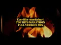 Lagu EVERHITS-MORITABARI /THE MARATHON MIX ( 90  Minutes of Songs)