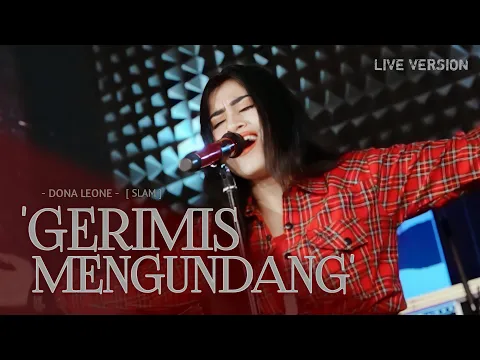 Download MP3 GERIMIS MENGUNDANG - DONA LEONE | Woww VIRAL Suara Menggelegar Lady Rocker Indonesia | SLOW ROCK