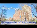 Driving Through the University of Kentucky Campus Scenic Campus Tour in Lexington