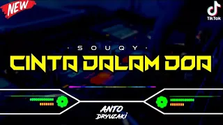 Download DJ CINTA DALAM DOA - SOUQY‼️ VIRAL TIKTOK || FUNKOT VERSION MP3