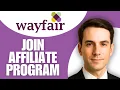 How To Join Wayfair Affiliate Program
