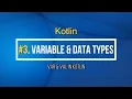 3 Var and Val Variables Data Types in Kotlin