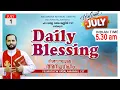 Download Lagu DAILY BLESSING 2025 JULY-01/FR.MATHEW VAYALAMANNIL CST#DailyBlessing #FrmathewhvayalamannilCST