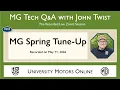 503 MG Tech Q A on MG Spring Tune-Up