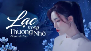Lạc trong thương nhớ