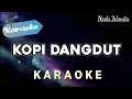 Download Lagu [Karaoke] KOPI DANGDUT - Fahmi Shahab ( Karaoke Nada Wanita )